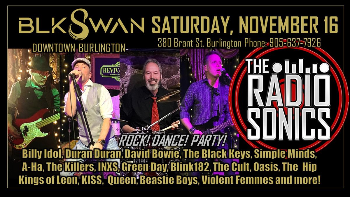 Burlington: Blk Swan Kitchen Hub (Downtown) & The RadioSonics (Rock! Dance! Party!)