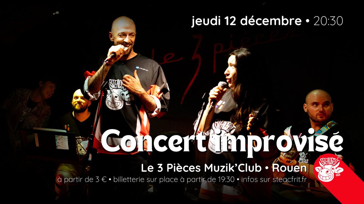 Concert improvis\u00e9 au 3 Pi\u00e8ces