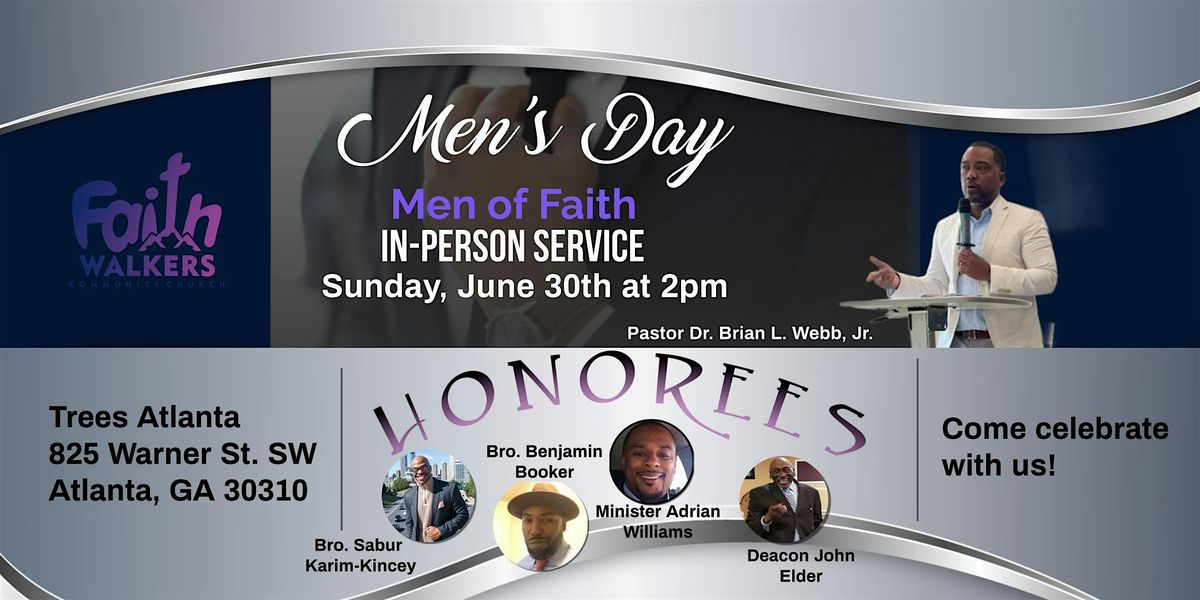 Celebrate Men of Faith with Faith Walkers! Sunday, 6\/30 @ 2pm