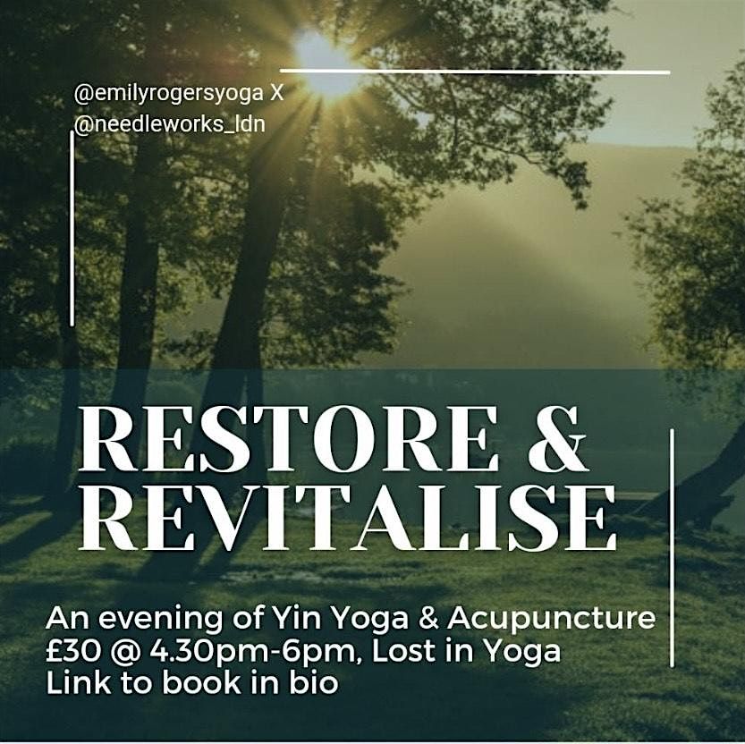 Restore: An Evening with Yin Yoga and Acupuncture