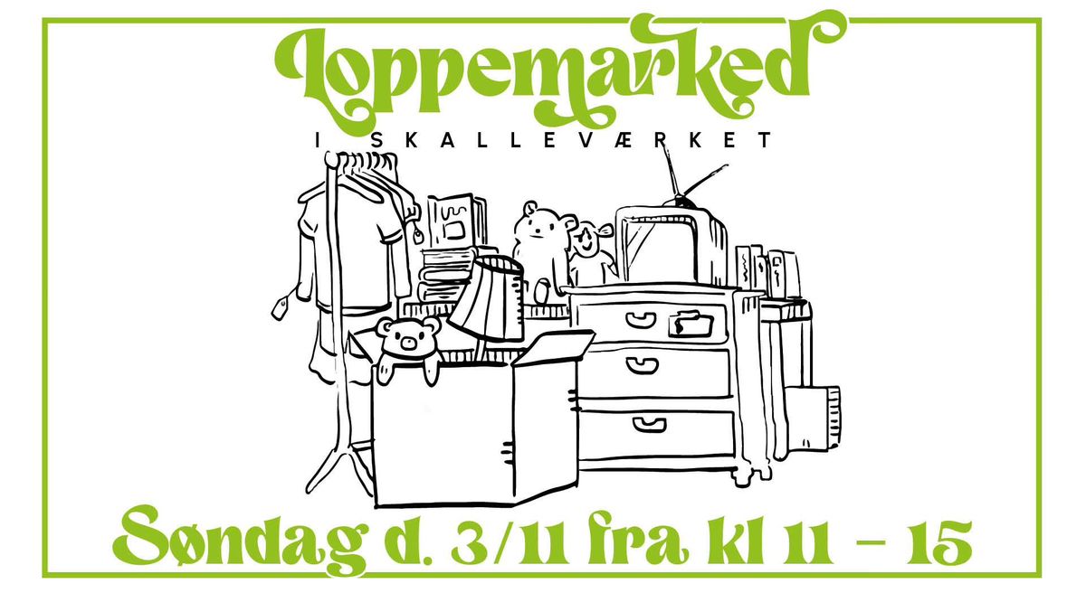 Loppemarked i Skallev\u00e6rket