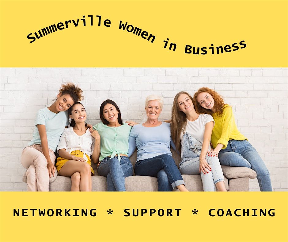 SUMMERVILLE WOMEN IN BUSINESS NETWORKING