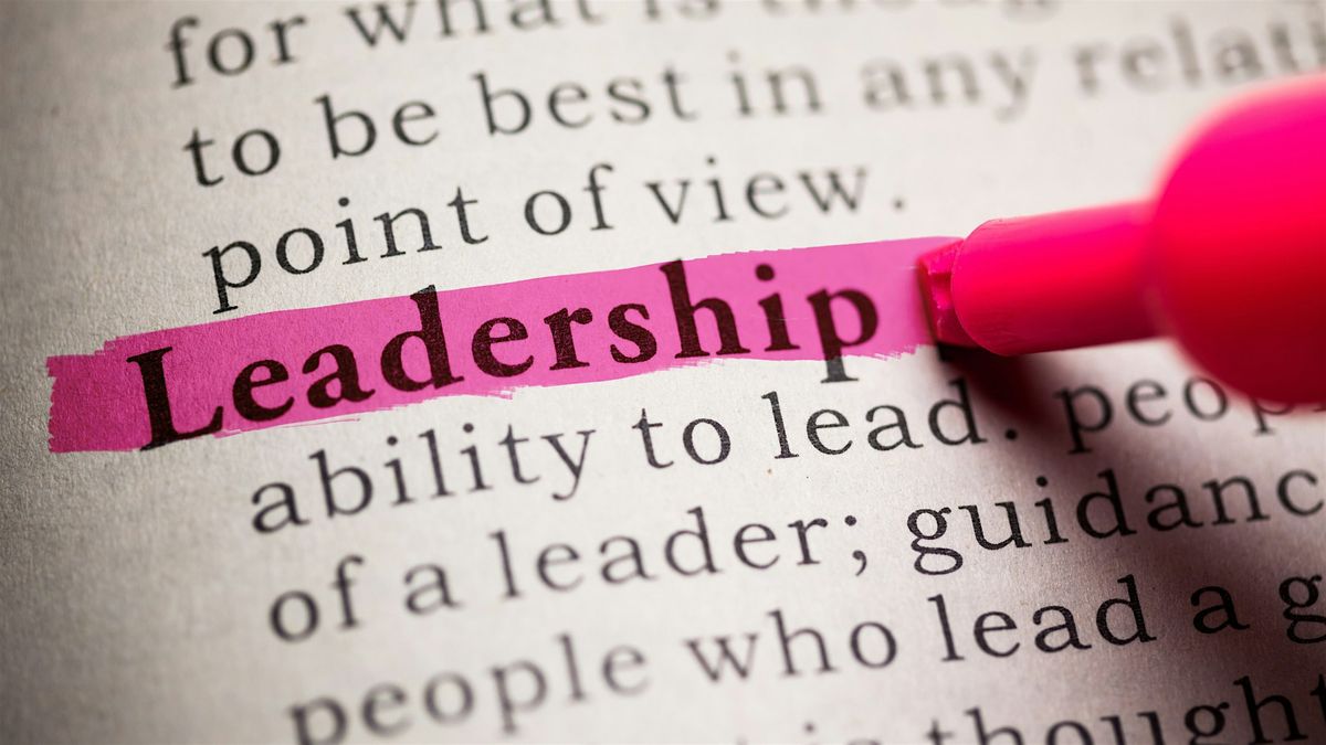 Unlock Your Leadership Potential: Free Event on Leadership