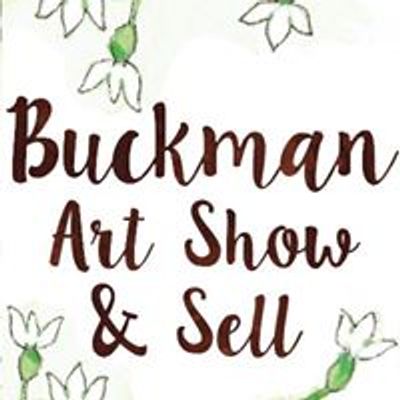 Buckman Art Show & Sell