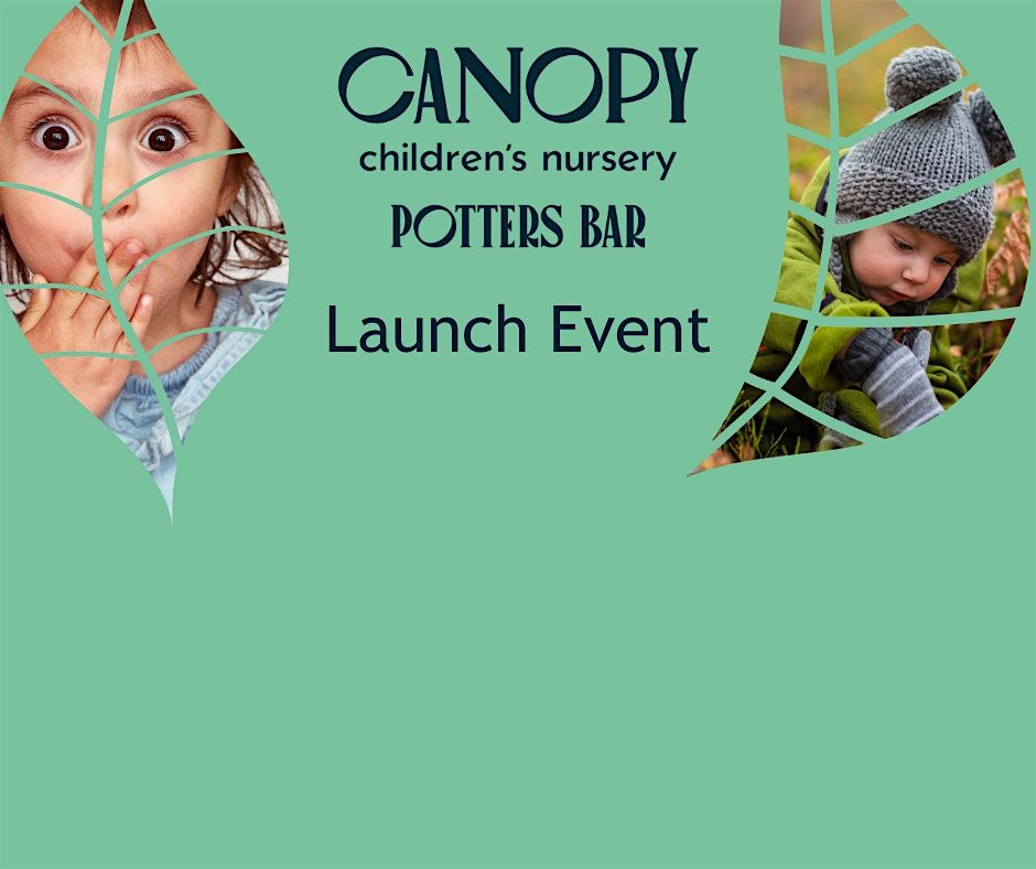 Canopy Potters Bar - Launch Event