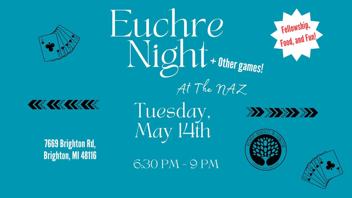 Euchre Night and Other games at the NAZ!