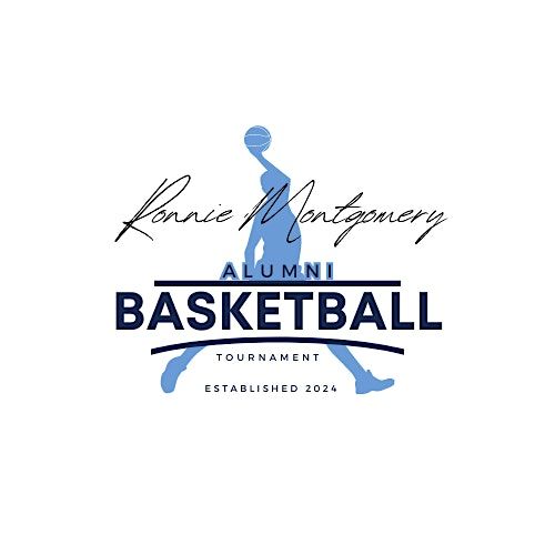 Ronnie Montgomery Alumni Basketball Tournament