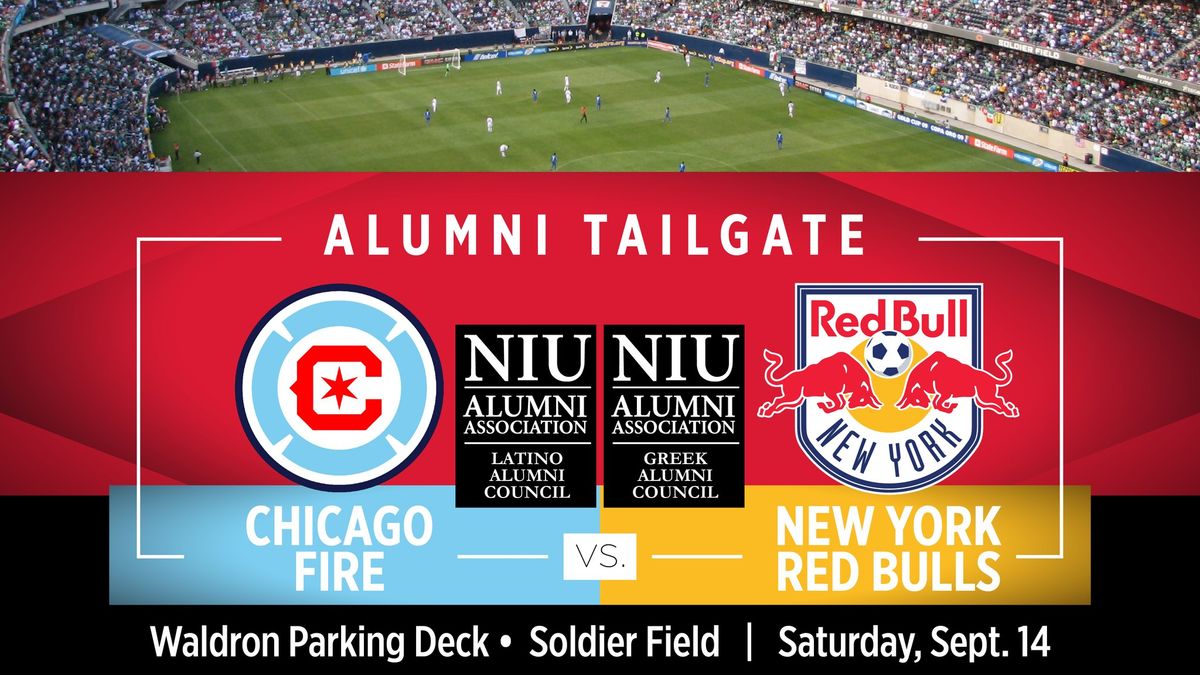 Chicago Fire Soccer and Tailgate Co-Hosted by the Latino Alumni and Greek Alumni Councils