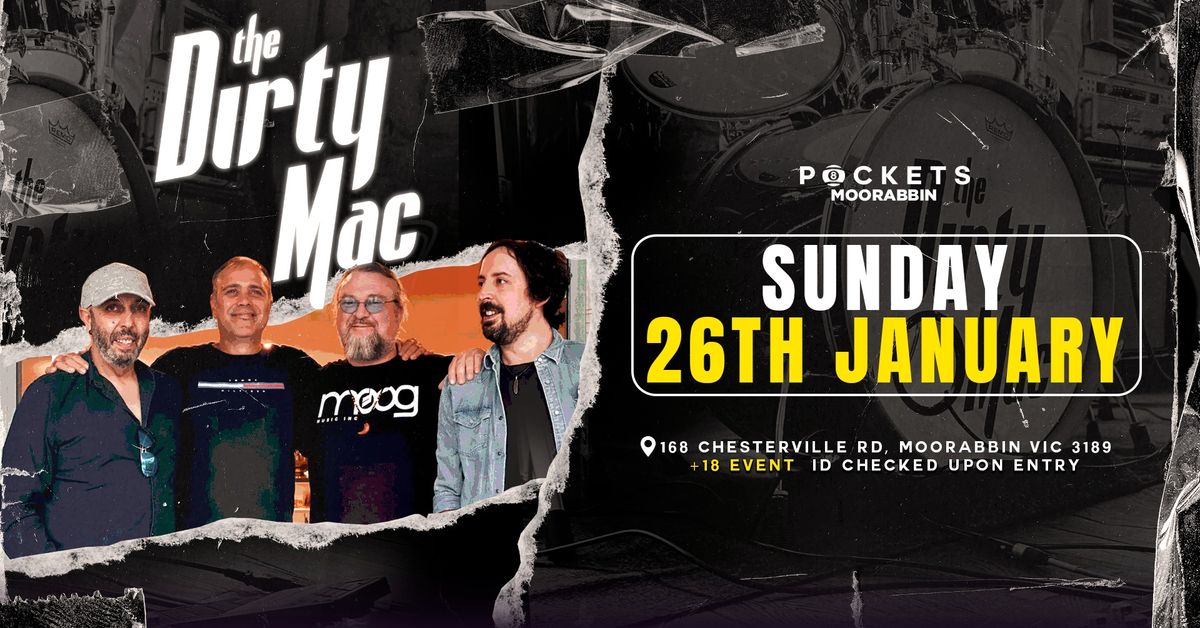 [AUS DAY EVE] w\/ The Dirty Mac & 1 TBC Band