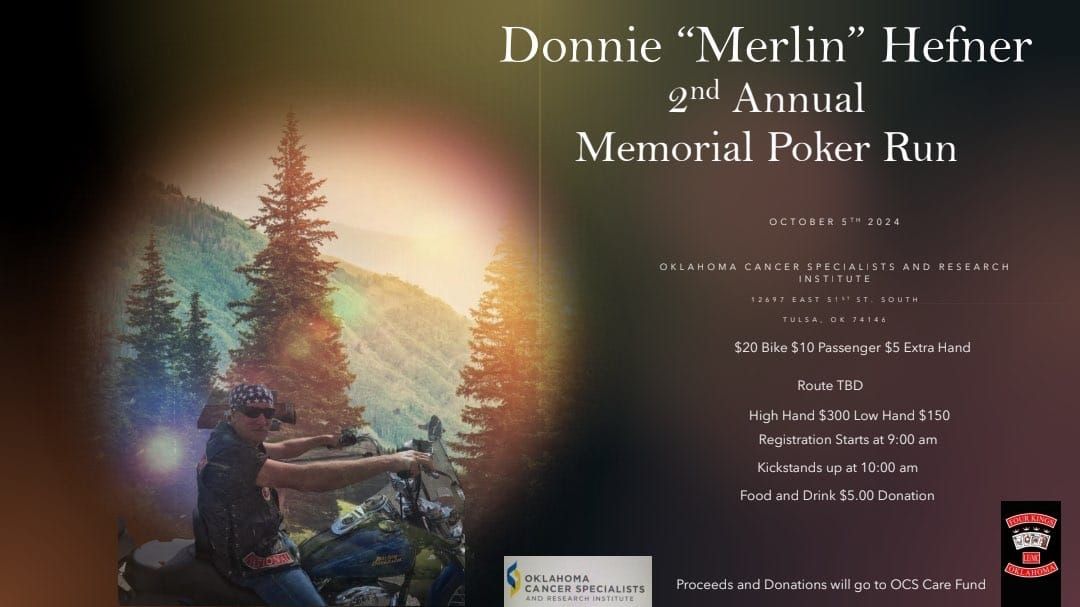 2nd Annual Donnie "Merlin" Hefner Memorial Poker Run