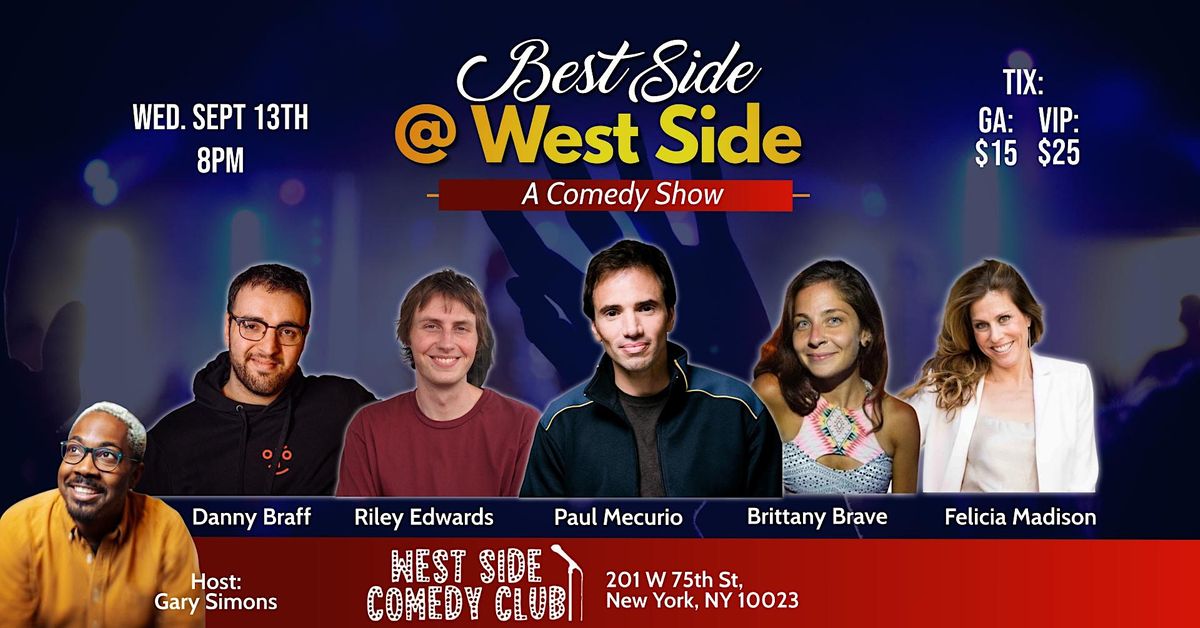 Best Side at West Side: A Comedy Show, West Side Comedy Club, New York ...