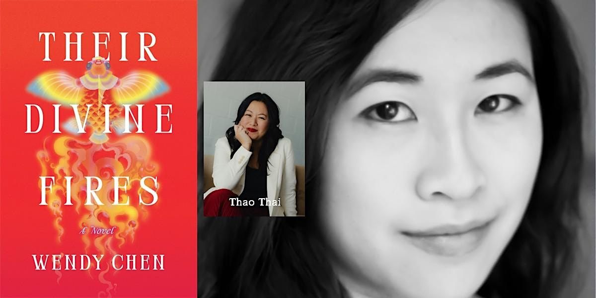 Poet Wendy Chen Shares Debut Novel in Conversation with Novelist Thao Thai!