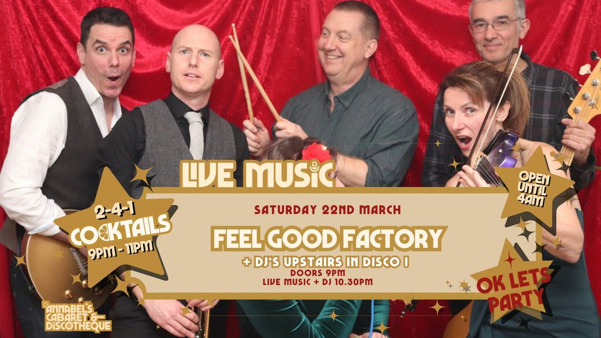 Live Music: FEEL GOOD FACTORY \/\/ Annabel's Cabaret &amp; Discotheque