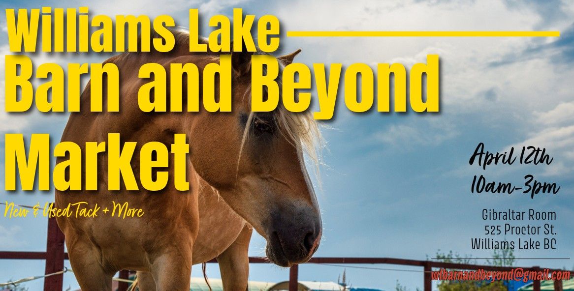 Williams Lake Barn and Beyond Market