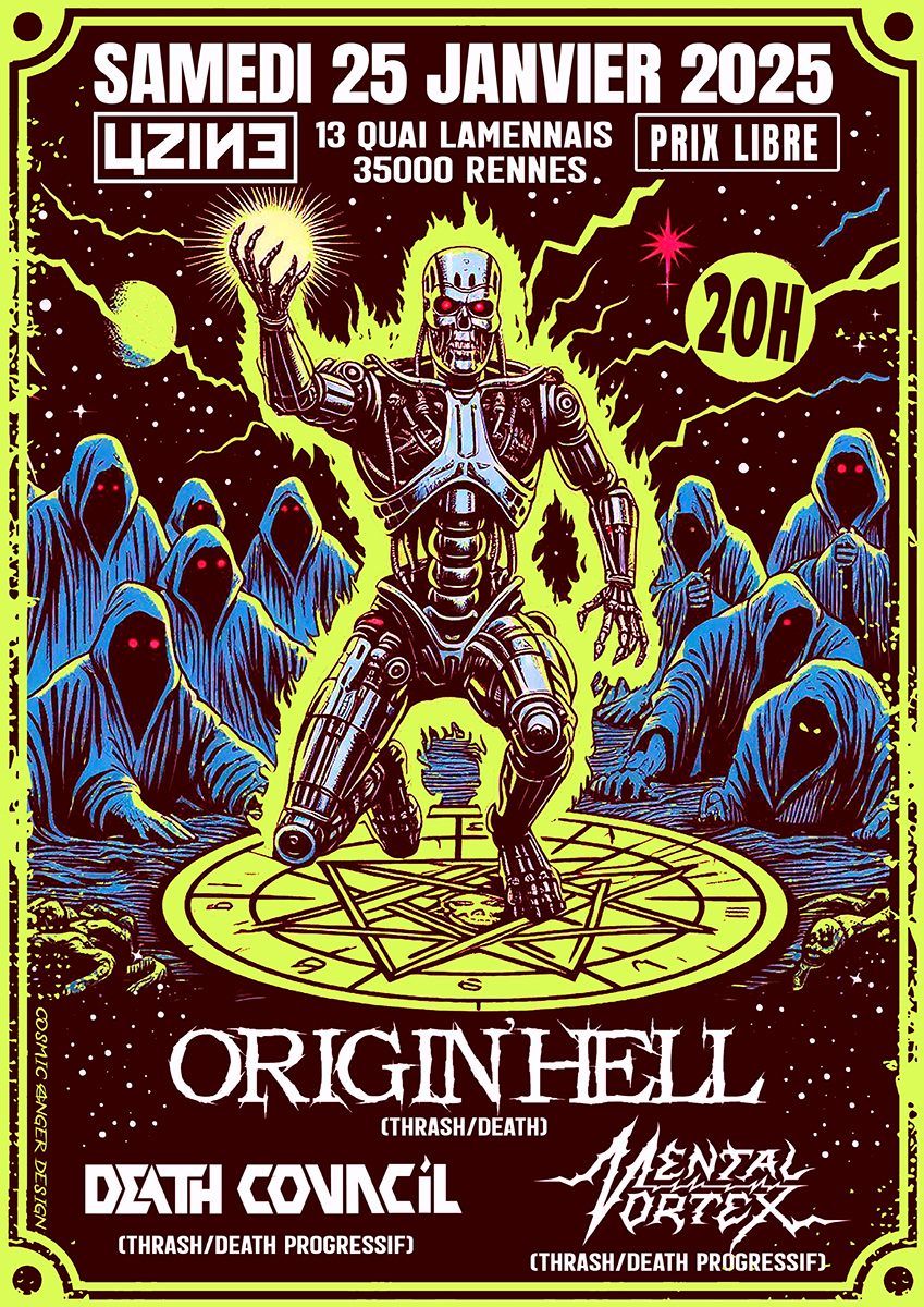 ORIGIN'HELL - MENTAL VORTEX - DEATH COUNCIL. L'Uzine, Rennes