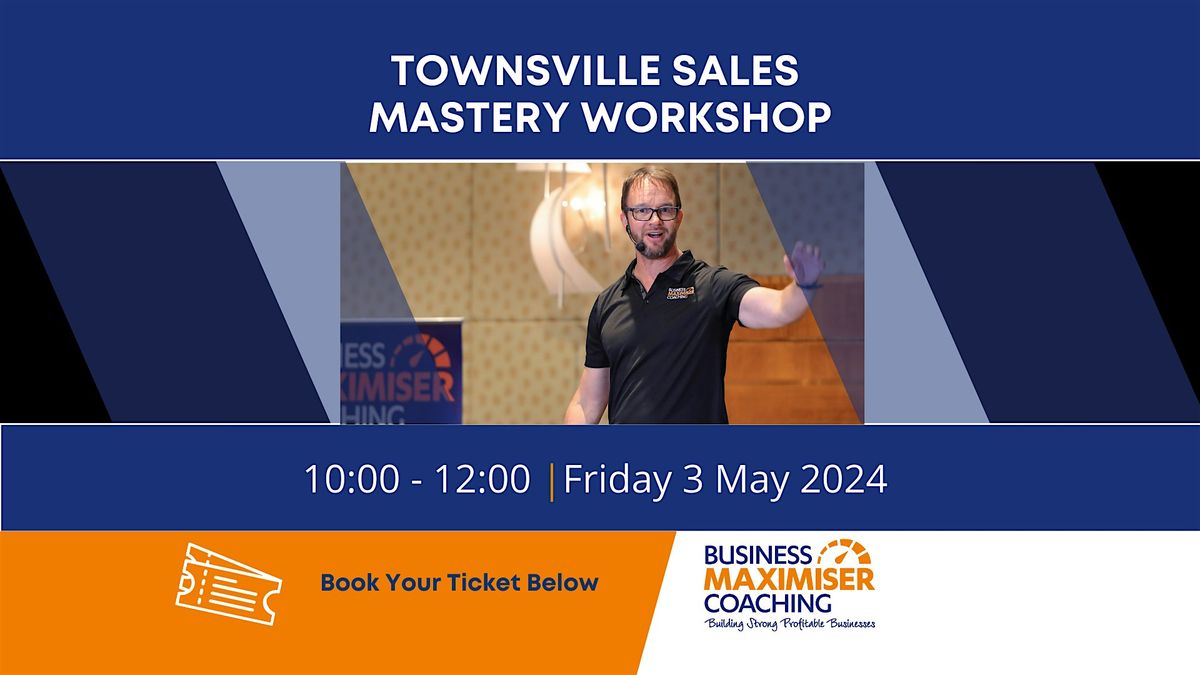 Sales Mastery Workshop - Townsville