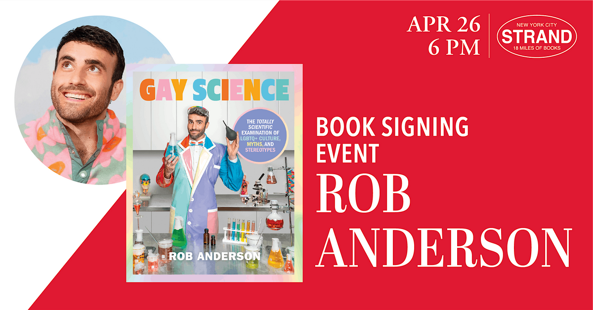 Rob Anderson: Gay Science - Signing Line Event