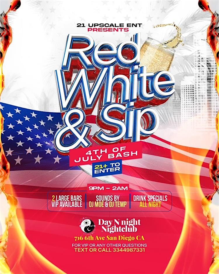 RED WHITE & SIP 4TH OF JULY BASH