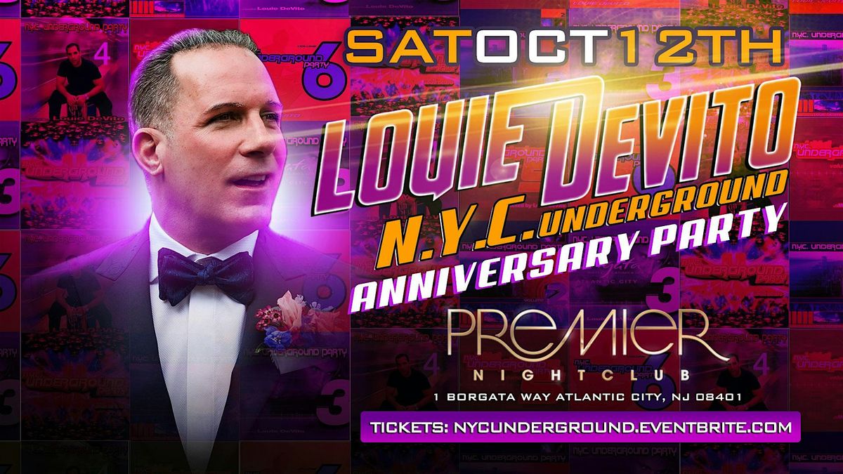 Louie DeVito's N.Y.C. Underground Anniversary Party @ Premier