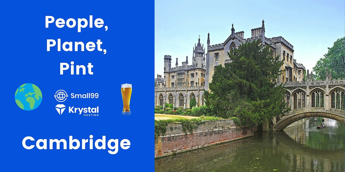 Cambridge - Small99's People, Planet, Pint\u2122: Sustainability Meetup