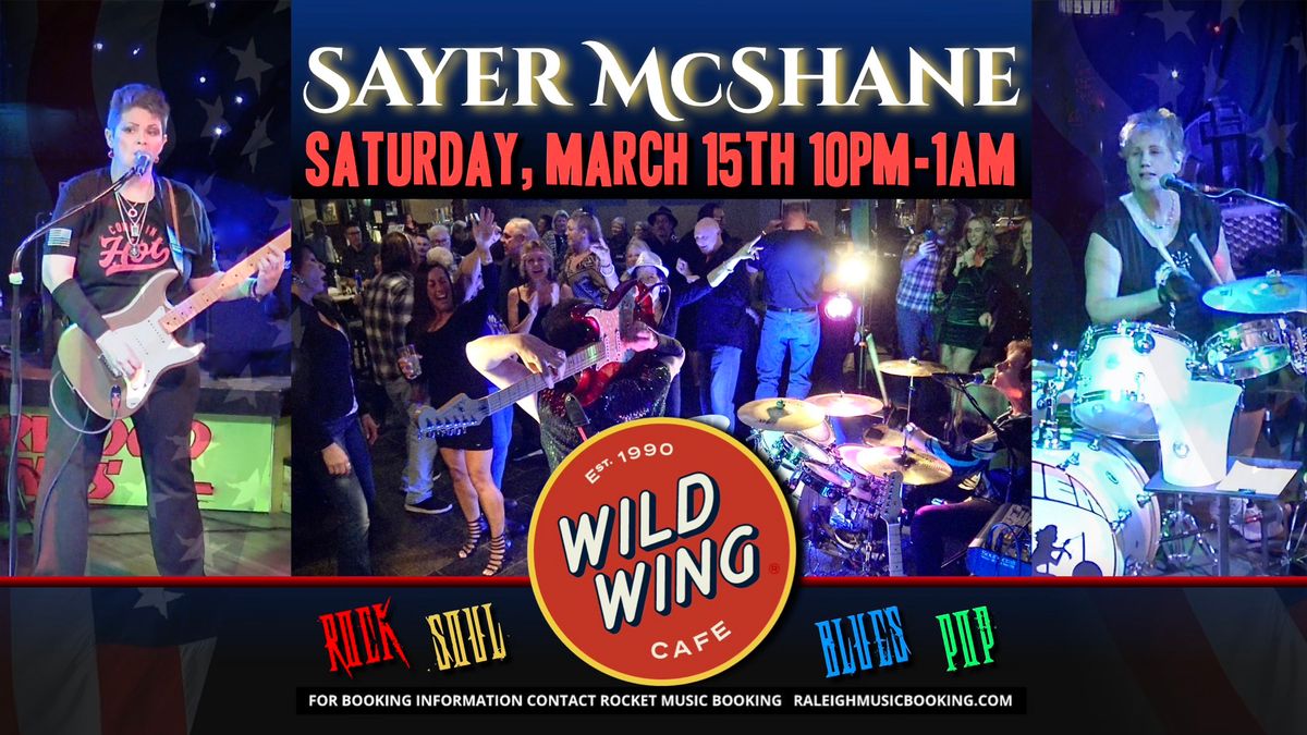 SAYER McSHANE - Wild Wing Cafe Raleigh