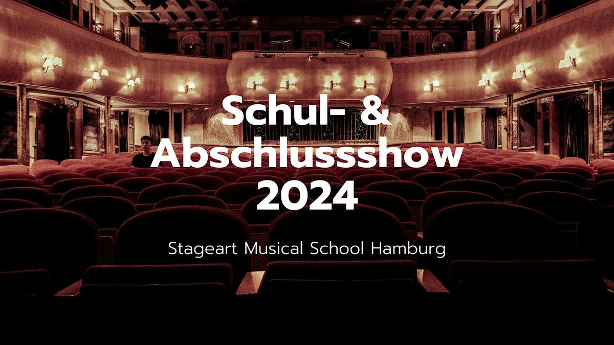 Schul- und Abschlussshow 2024