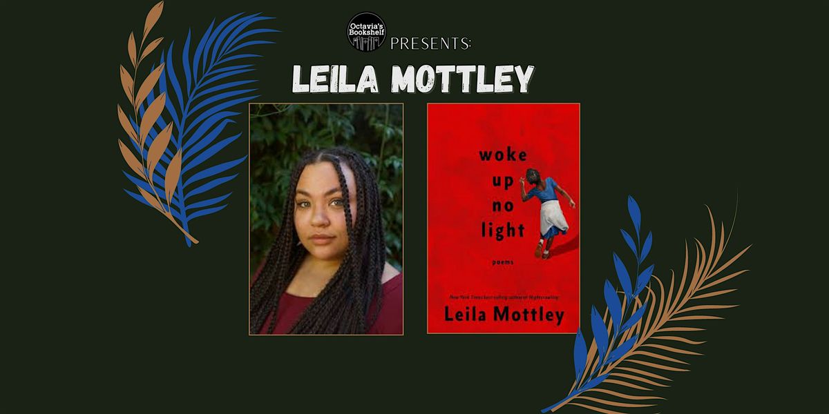 Book Signing w\/ Leila Mottley!