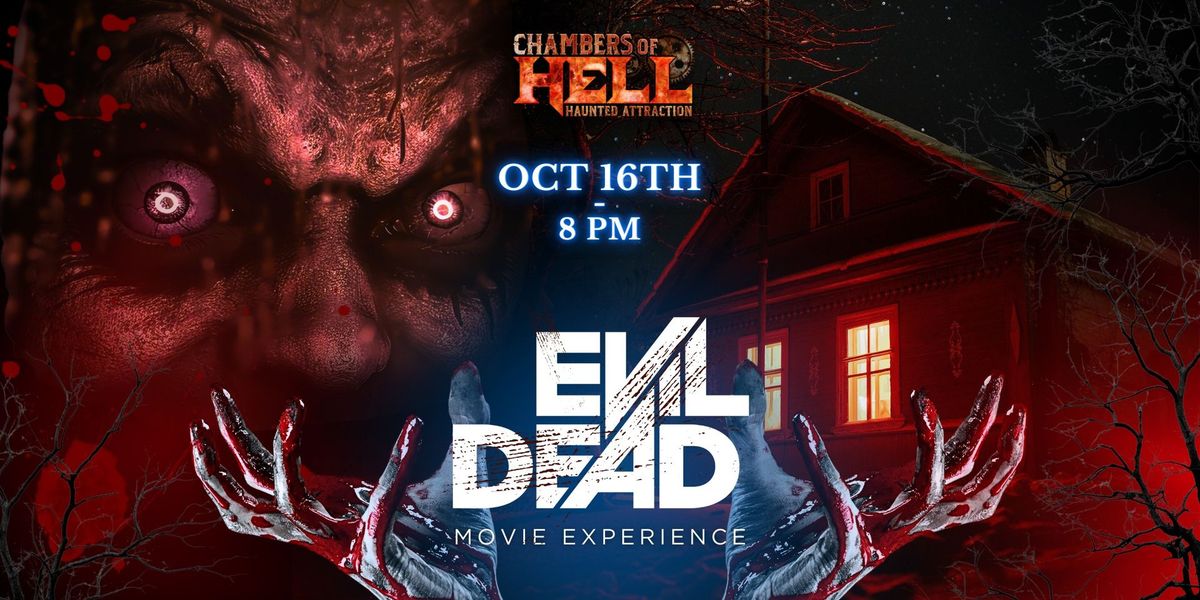 Evil Dead Immersive Movie Experience