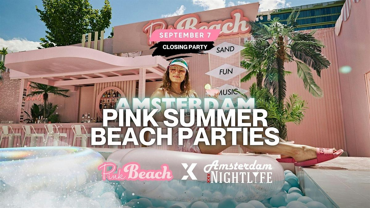 Pink Beach Amsterdam Closing Party x Baila Dem Bow