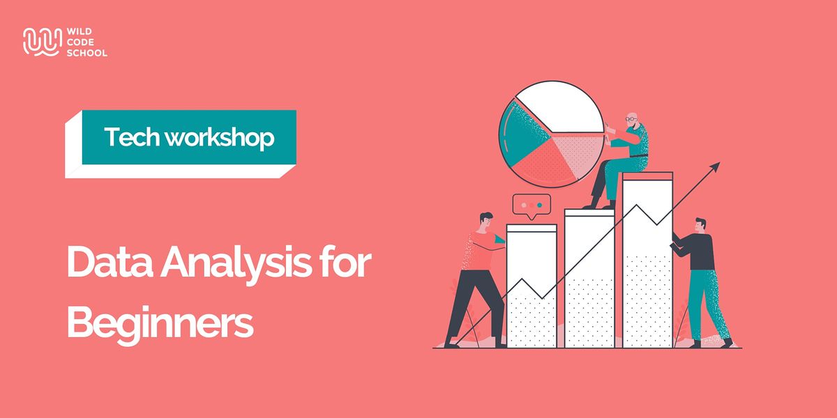 Tech Workshop - Data Analysis for Beginners