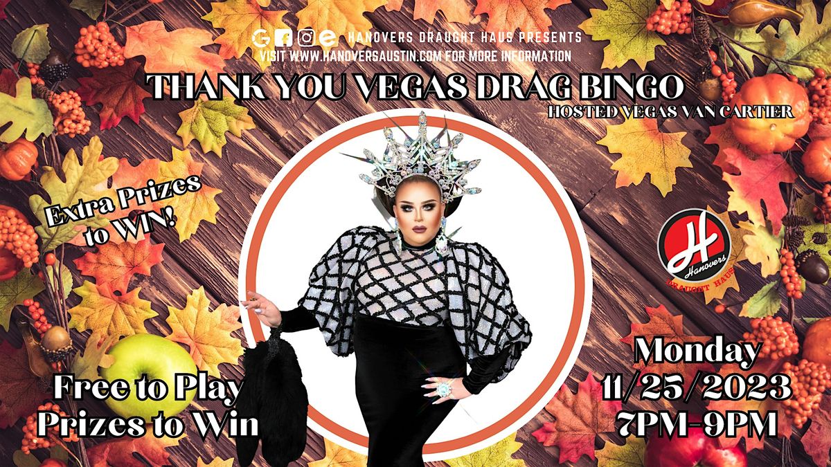 Thank You Vegas Drag Bingo @ Hanovers Pflugerville
