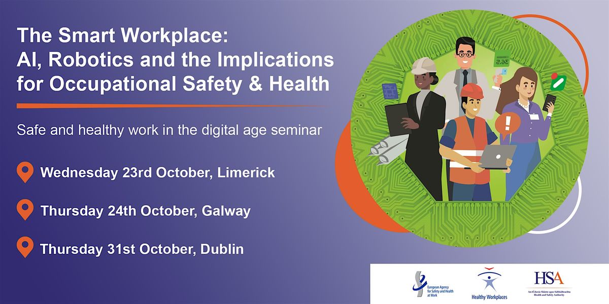 Smart Workplaces: AI, Robotics and Impact on Occupational Safety - Galway