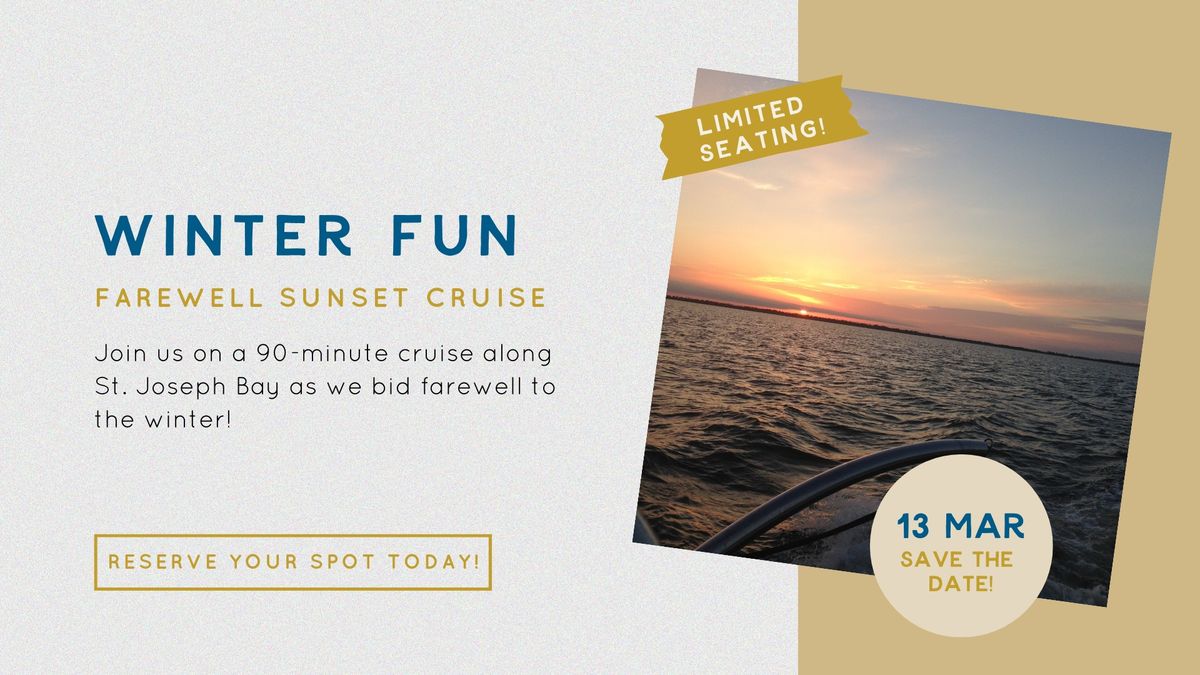 Farewell Winter Fun: Sunset Cruise