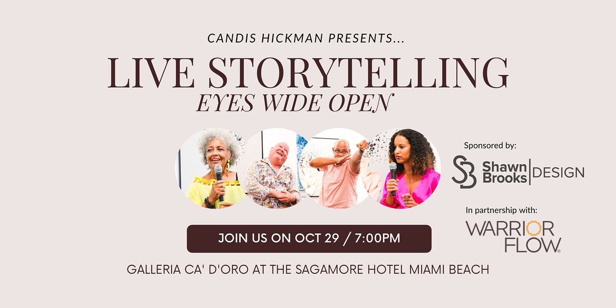 Eyes Wide Open: Live Storytelling