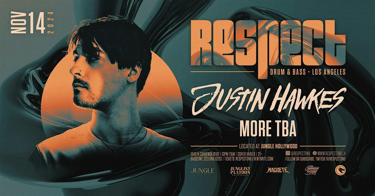 RESPECT DnB presents JUSTIN HAWKES