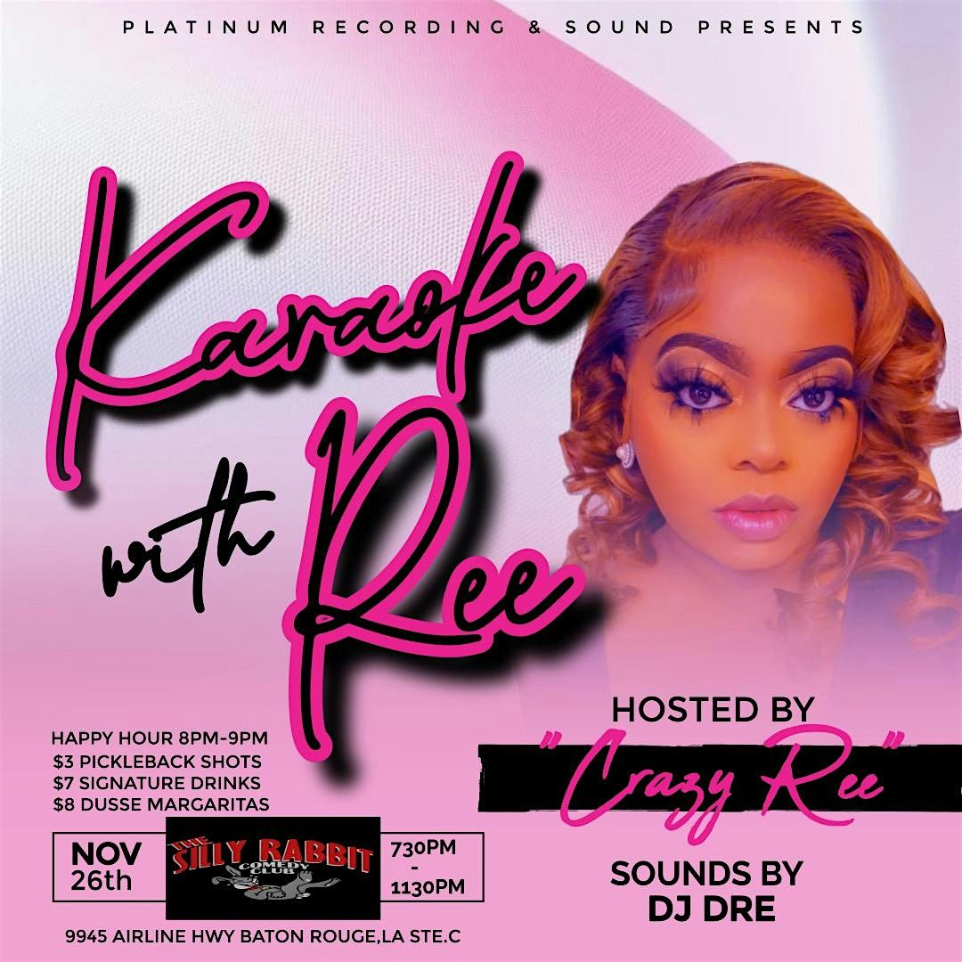 Karaoke With Crazy Ree and DJ Dre