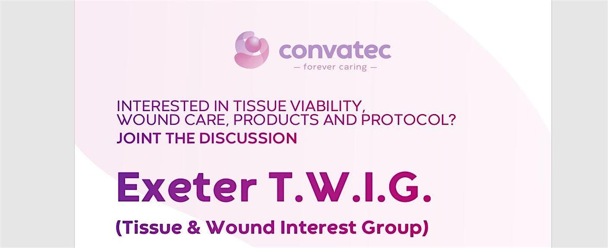 Exeter TWIG - Wound Infection and the Antimicrobial pathway