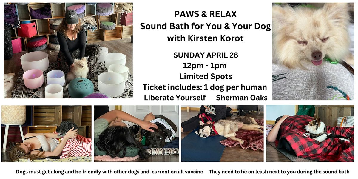 Paws & Relax - Sound Bath for You and Your Dog