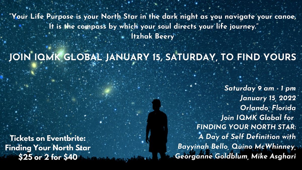 FINDING YOUR NORTH STAR: A Day of Self Definition