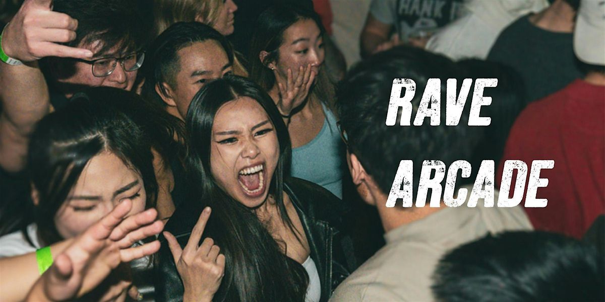 FREE House Music Night: Rave Arcade