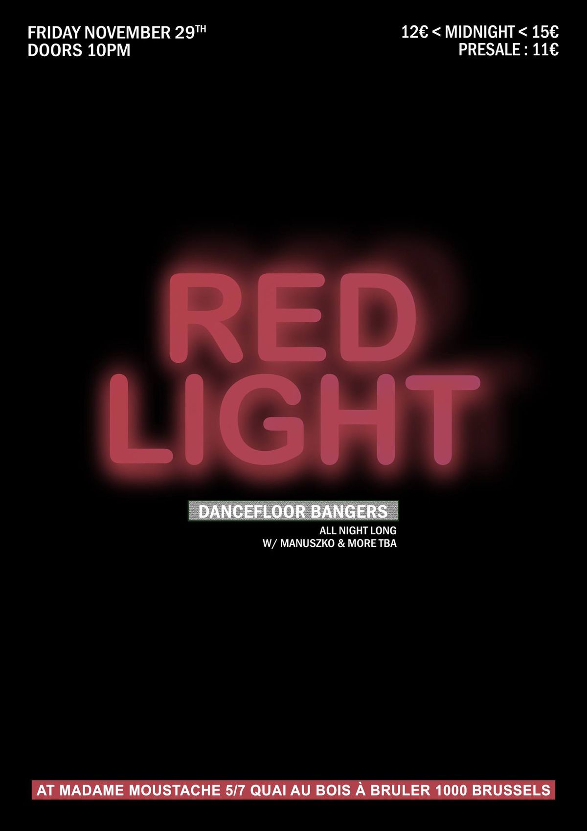 RED LIGHT w\/ DJ Manuszko & MORE TBA