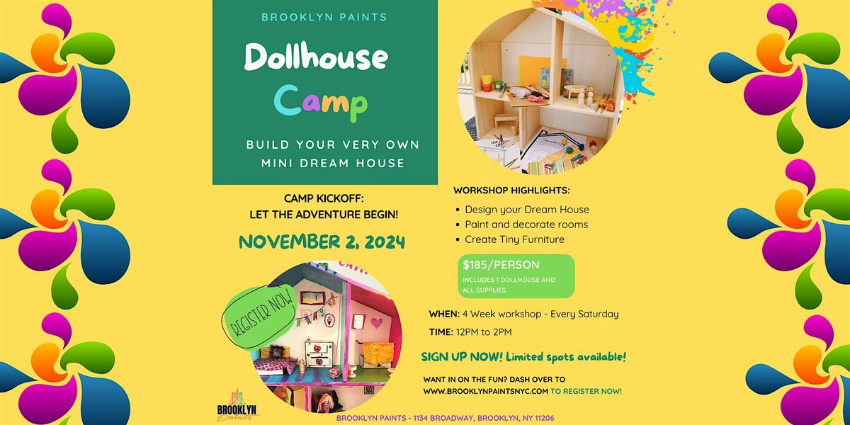 Dollhouse Camp - Build your very own mini Dream House