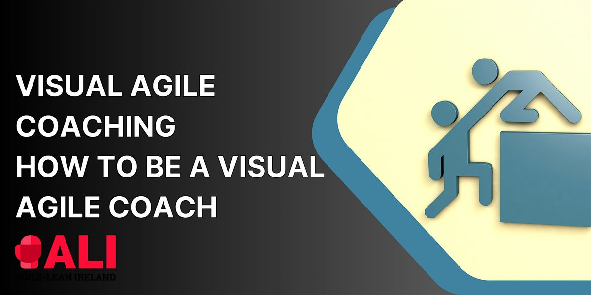 Visual Agile Coaching \u2013 How to be a Visual Agile Coach