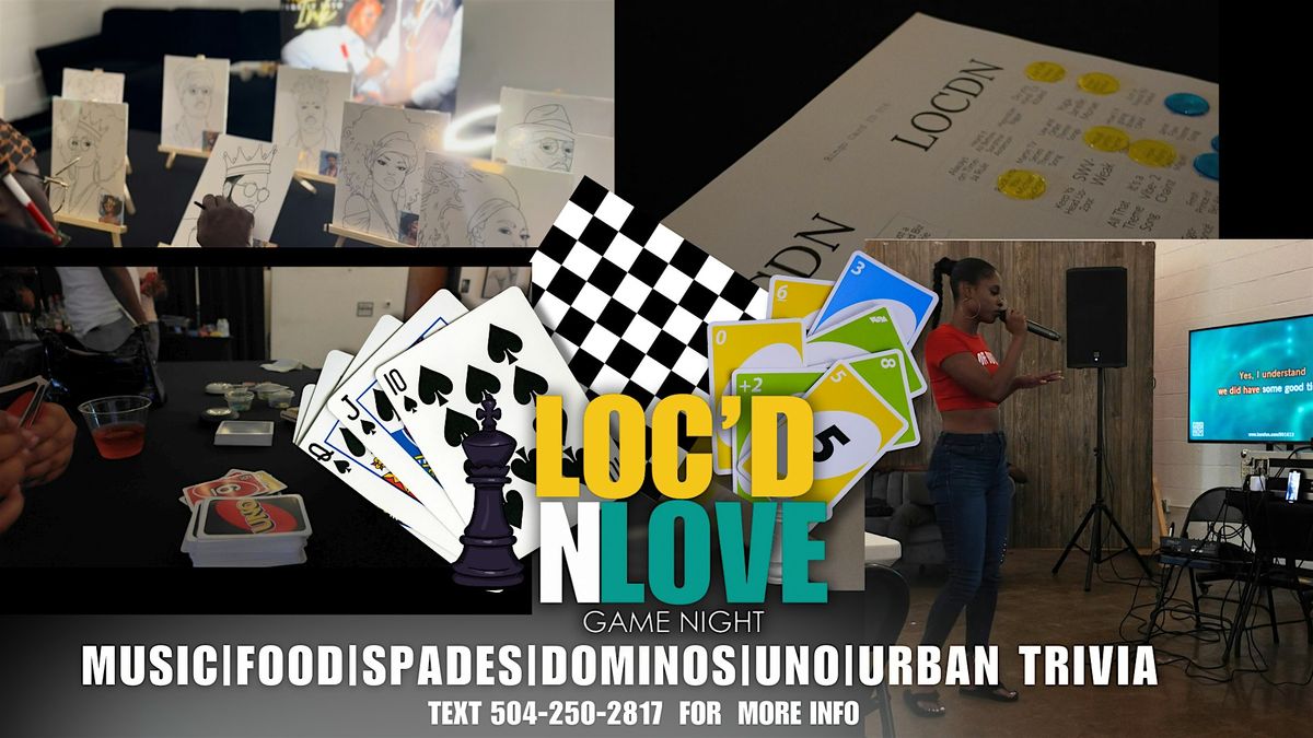 Loc'd N Love Game Night