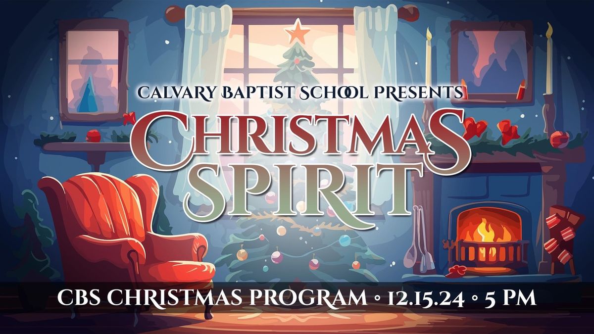 School Christmas Program           ~ Christmas Spirit ~