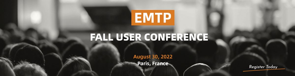 2022 EMTP Fall User Conference - Paris