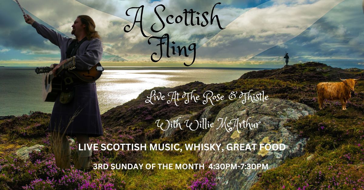 A SCOTTISH FLING AT THE ROSE AND THISTLE WITH WILLIE MCARTHUR