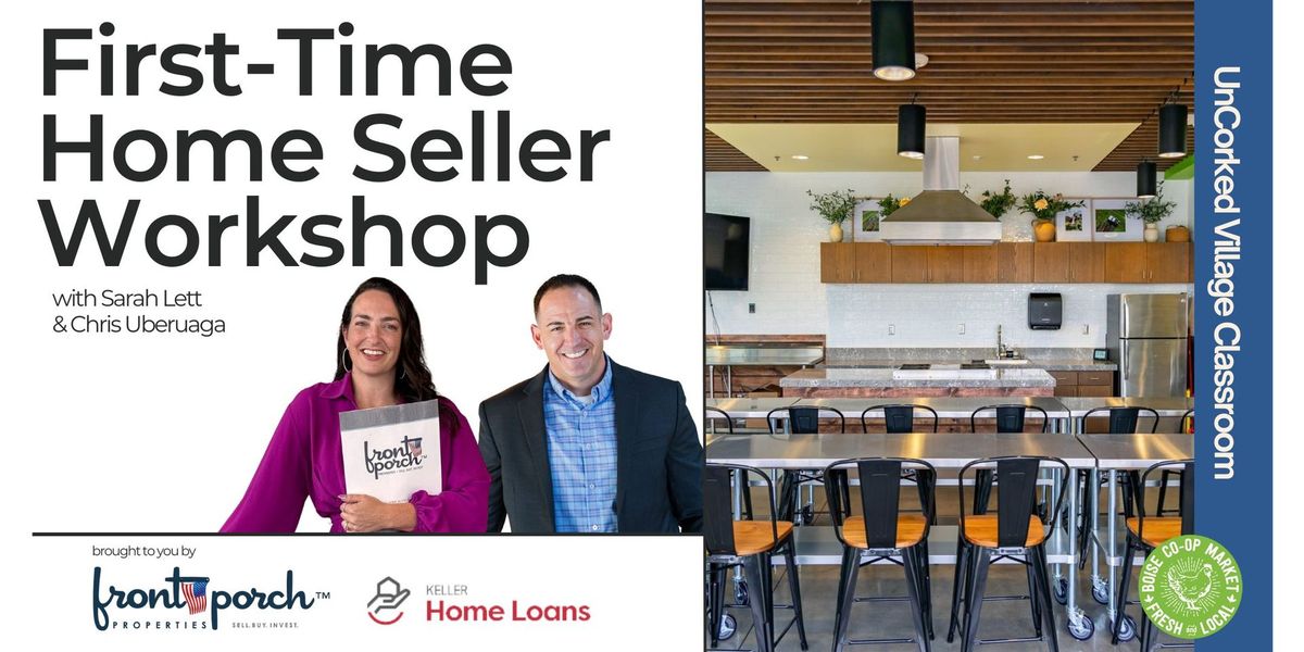 First-Time Home Seller Workshop