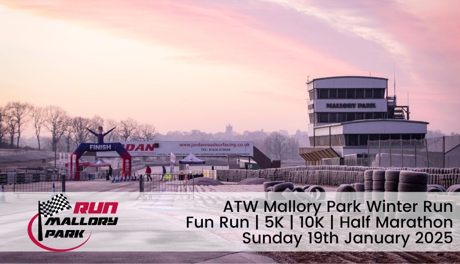 ATW Mallory Park Winter Run - Half Marathon, 10k, 5k and Fun