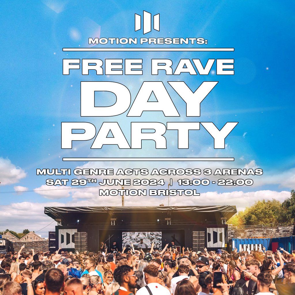 Motion Presents: Free Rave Day Party